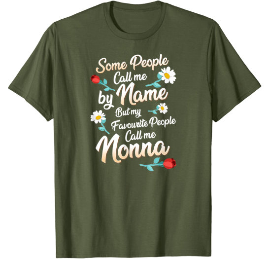 Olive green t-shirt for Italian Grandmother Nonna